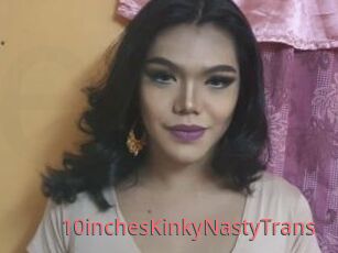 10inchesKinkyNastyTrans