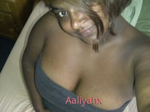 Aaliyahx