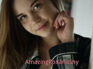 AmazingRoxanaShy