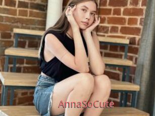 AnnaSoCute