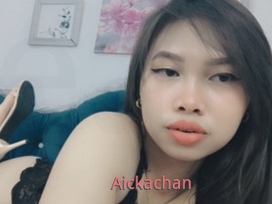 Aickachan