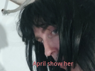 April_show_her