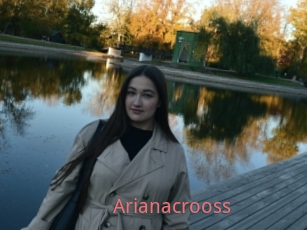 Arianacrooss