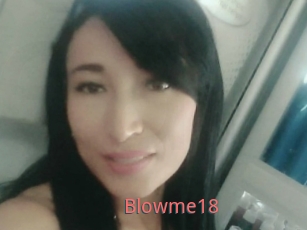 Blowme18