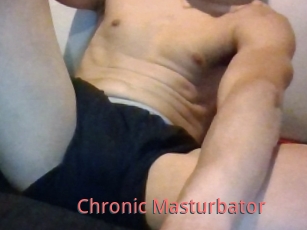 Chronic_Masturbator