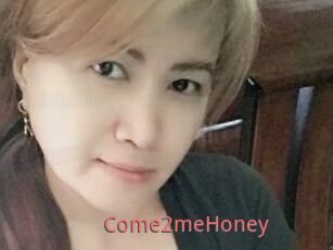 Come2meHoney