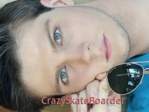 CrazySkateBoarder