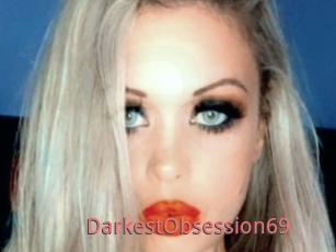 DarkestObsession69