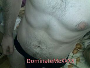 DominateMeXXXX