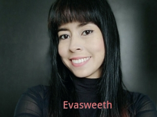 Evasweeth