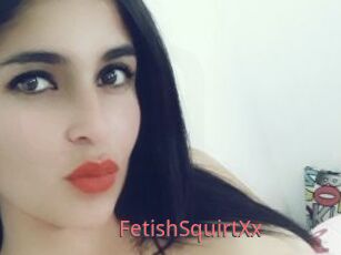 FetishSquirtXx