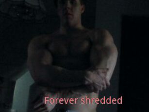 Forever_shredded