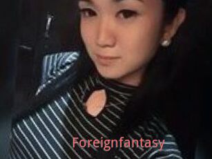 Foreignfantasy