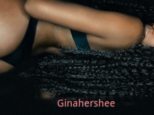 Ginahershee