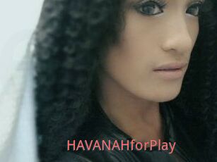 HAVANAHforPlay