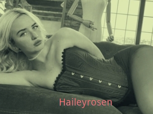 Haileyrosen