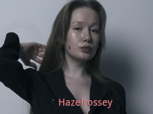 Hazelrossey