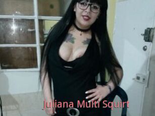 Juliana_Multi_Squirt