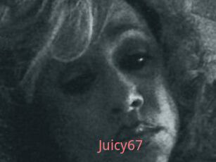 Juicy67