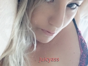 Juicyass