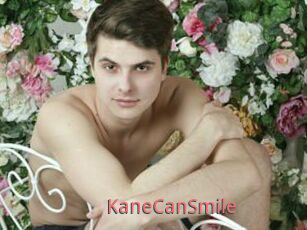 KaneCanSmile
