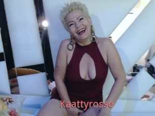 Kaattyrosse