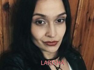 LARISHA