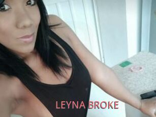 LEYNA_BROKE