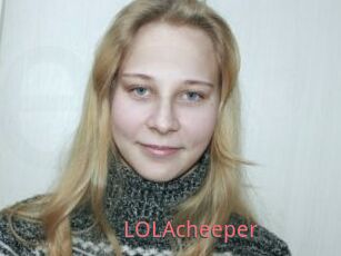 LOLAcheeper