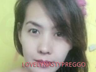 LOVELYNASTYPREGGO