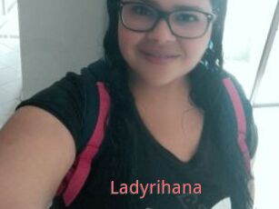 Ladyrihana