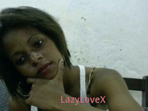 LazyLoveX