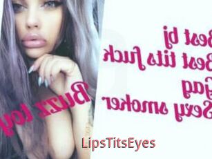 LipsTitsEyes