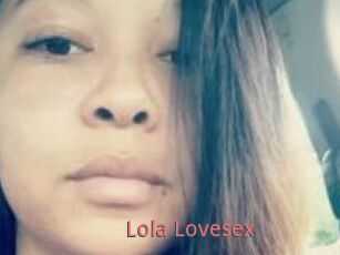 Lola_Lovesex