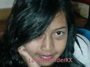 LovelyslenderXX