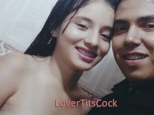 LoverTitsCock