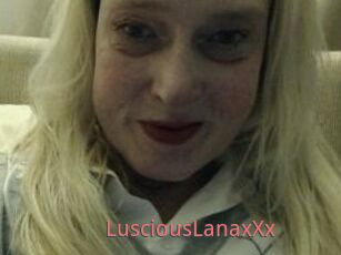 LusciousLanaxXx