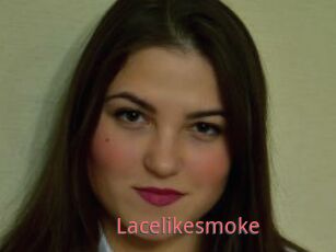 Lacelikesmoke