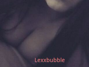 Lexxbubble