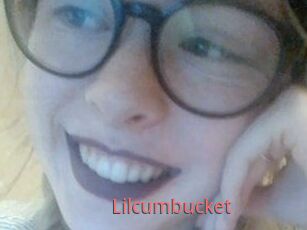 Lilcumbucket