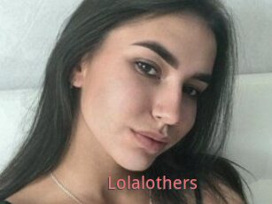 Lolalothers