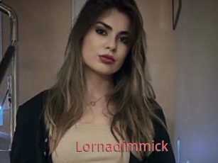 Lornadimmick