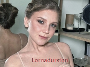 Lornadurston