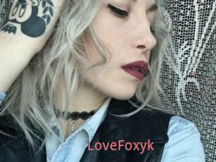 LoveFoxyk