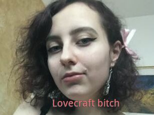 Lovecraft_bitch