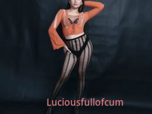 Luciousfullofcum