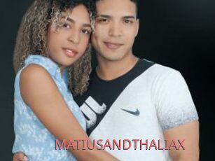 MATIUSANDTHALIAX