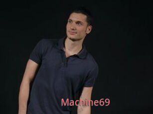 Machine69