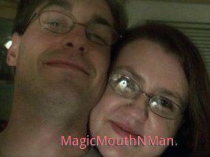 MagicMouthNMan