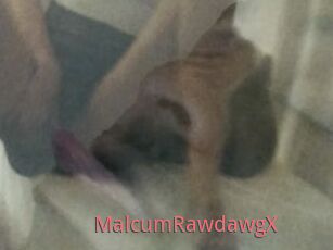 MalcumRawdawgX